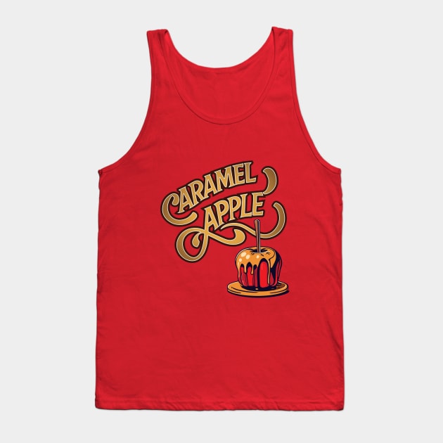 National Caramel Apple Day – October 31 Tank Top by irfankokabi